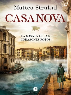 cover image of Casanova. La sonata de los corazones rotos